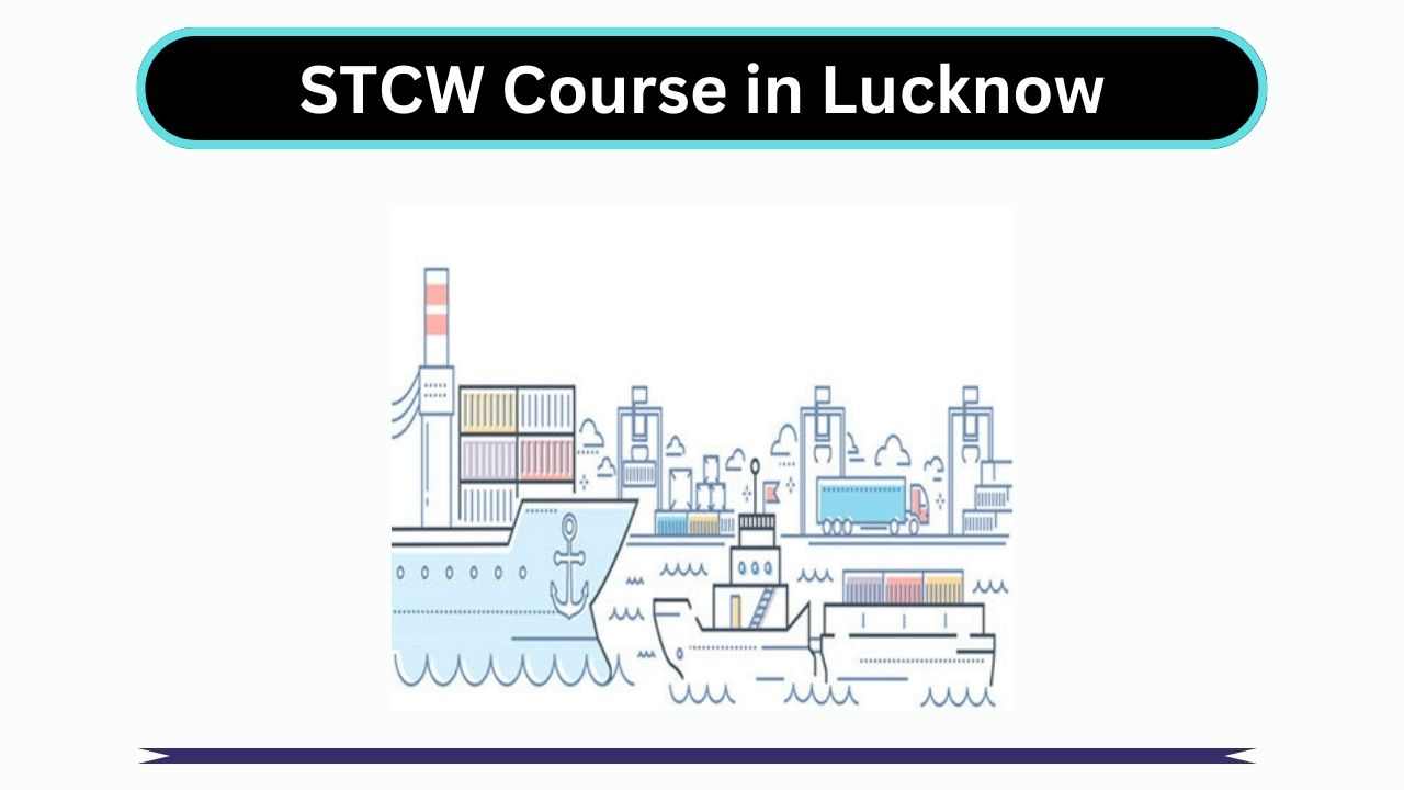 stcw course in lucknow
