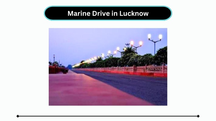 Marine Drive in Lucknow